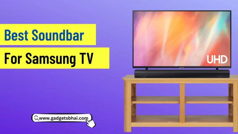 Best Soundbar for Samsung TV in India