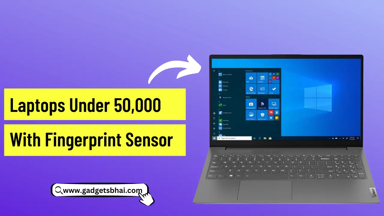 Best Laptops Under 50000 with Fingerprint Sensor in India